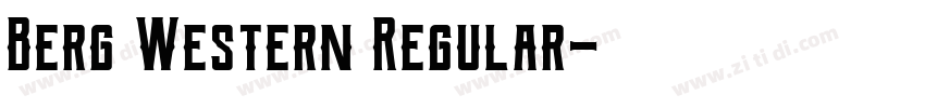 Berg Western Regular字体转换